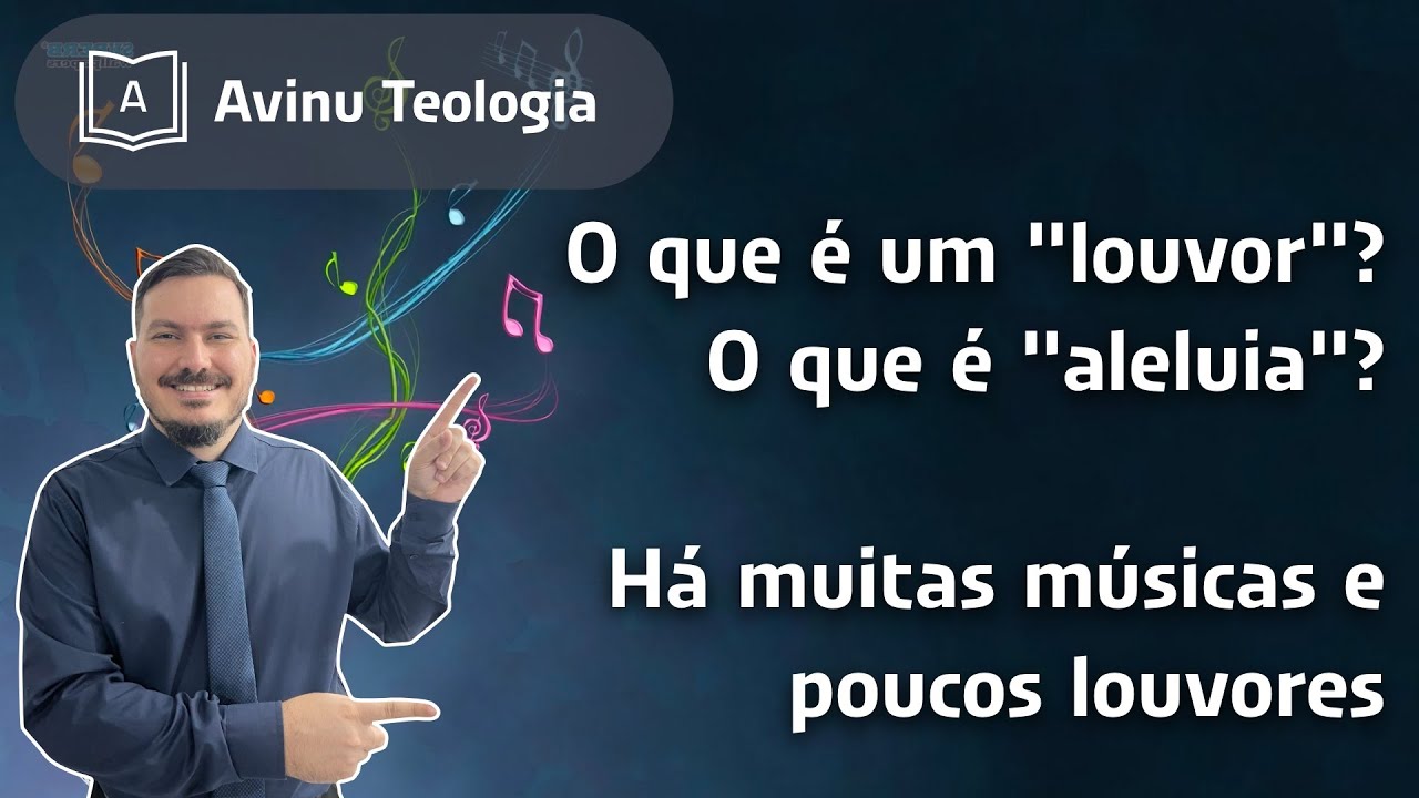 Thumbnail de O que é um "louvor"? O que é "aleluia"? Termos em hebraico. Há muitas músicas e poucos louvores.